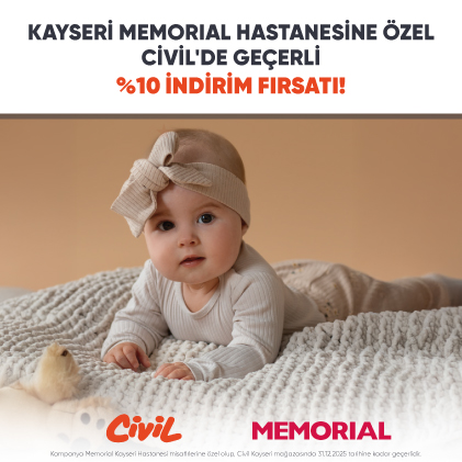 Memorial Kayseri Hastanesi misafirlerine özel Civil Kayseri mağazasında %10 Anında İndirim!