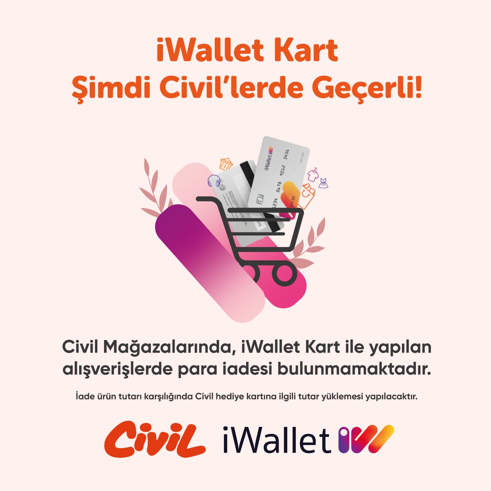 iWallet Kart Sahiplerine Civil’de Alışveriş Keyfi!